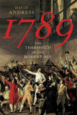 1789 The Threshold of the Modern Age  9780374100131 Front Cover