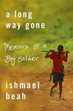 Long Way Gone Memoirs of a Boy Soldier  9780374105235 Front Cover