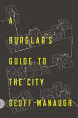 Burglar's Guide to the City  9780374117269 Front Cover