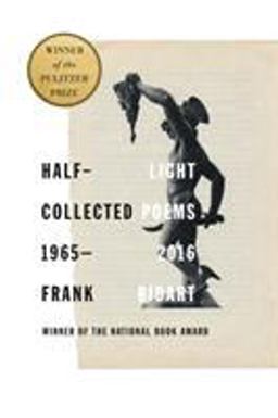 Half-Light Collected Poems 1965-2016  9780374125950 Front Cover