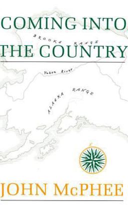 Coming into the Country  9780374126452 Front Cover