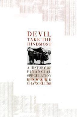 Devil Take the Hindmost : A History of Financial Speculation  9780374138585 Front Cover
