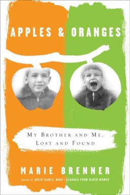 Apples and Oranges My Brother and Me, Lost and Found  9780374173524 Front Cover