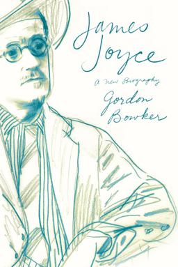 James Joyce A New Biography  9780374178727 Front Cover