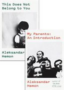 My Parents: an Introduction / This Does Not Belong to You  9780374217433 Front Cover