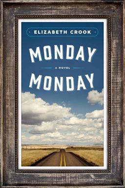 Monday, Monday A Novel  9780374228828 Front Cover