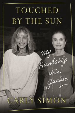 Touched by the Sun My Friendship with Jackie  9780374277727 Front Cover