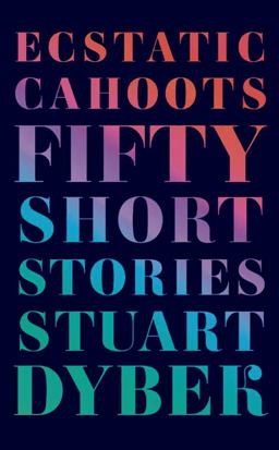 Ecstatic Cahoots Fifty Short Stories  9780374280505 Front Cover
