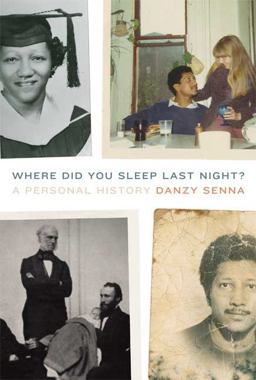 Where Did You Sleep Last Night? A Personal History  9780374289157 Front Cover
