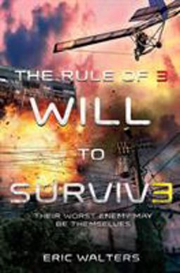 Rule of Three: Will to Survive  9780374301811 Front Cover