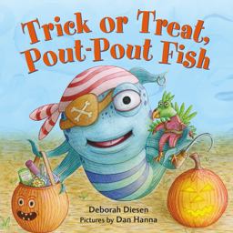 Trick or Treat, Pout-Pout Fish  9780374301910 Front Cover