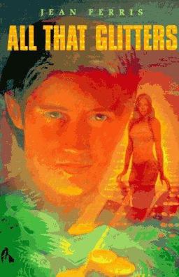 All That Glitters All That Glitters