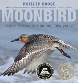 Moonbird A Year on the Wind with the Great Survivor B95  9780374304683 Front Cover