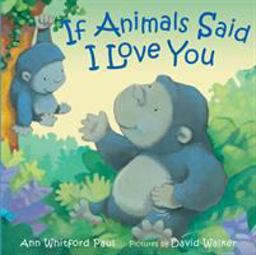 If Animals Said I Love You  9780374306021 Front Cover
