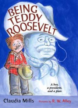 Being Teddy Roosevelt  9780374306571 Front Cover