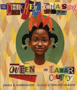 Chicken-Chasing Queen of Lamar County  9780374312510 Front Cover