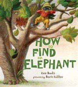How to Find an Elephant:  9780374335083 Front Cover