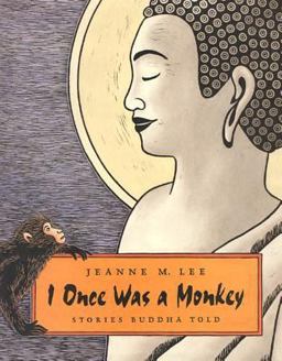 I Once Was a Monkey Stories Buddha Told  9780374335489 Front Cover