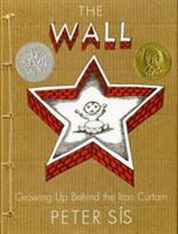 Wall Growing up Behind the Iron Curtain (Caldecott Honor Book)  9780374347017 Front Cover