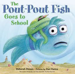 Pout-Pout Fish Goes to School  9780374360955 Front Cover