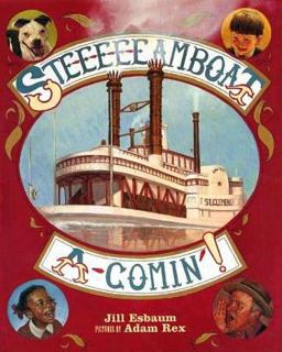 Ste-e-e-e-Eamboat - A-Comin'!