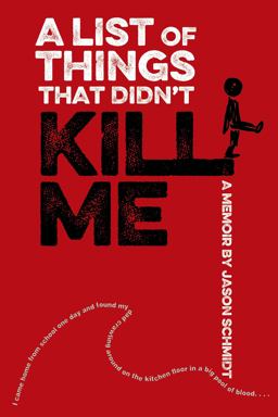 List of Things That Didn't Kill Me A Memoir  9780374380137 Front Cover