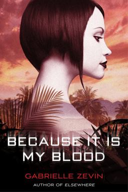 Because It Is My Blood A Novel  9780374380748 Front Cover