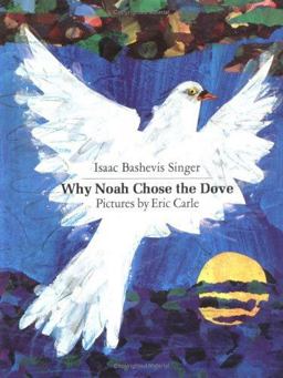 Why Noah Chose the Dove