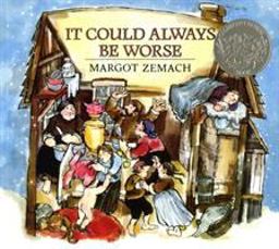 It Could Always Be Worse A Yiddish Folk Tale (Caldecott Honor Book)  9780374436360 Front Cover
