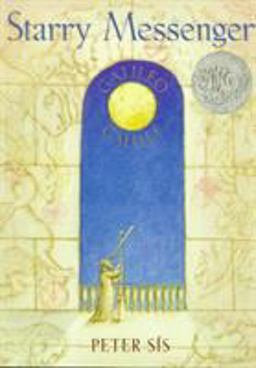 Starry Messenger Galileo Galilei (Caldecott Honor Book)  9780374470272 Front Cover