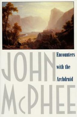 Encounters with the Archdruid  9780374514310 Front Cover