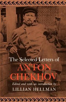 Selected Letters of Anton Chekhov  9780374518387 Front Cover