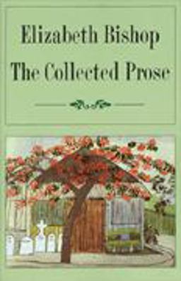 Coll Prose Elizabeth Bishop