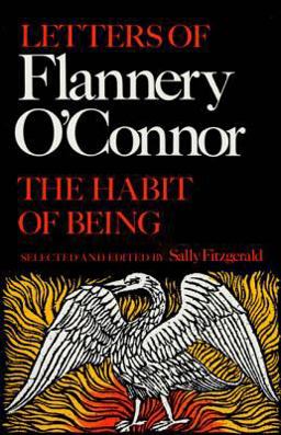Habit of Being Letters of Flannery O'Connor  9780374521042 Front Cover