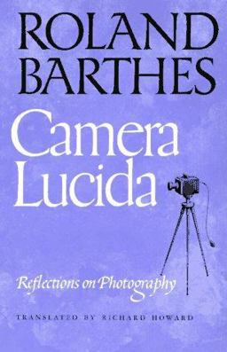 Camera Lucida Reflections on Photography  9780374521349 Front Cover