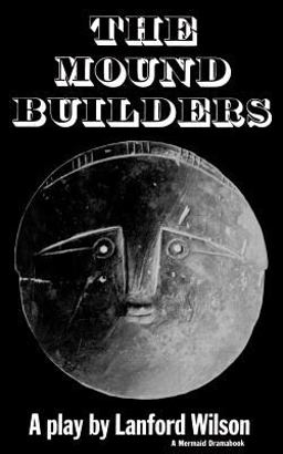 The Mound Builders The Mound Builders