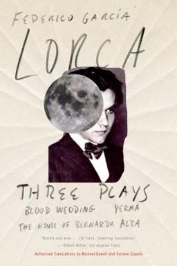 Bodas de Sangre; Yerma; la Casa de Bernarda Alba  9780374523329 Front Cover