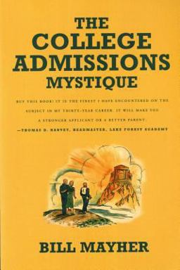 College Admissions Mystique  9780374525132 Front Cover