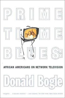 Primetime Blues : African Americans on Network Television 1st 9780374527181 Front Cover