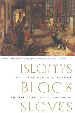 Islam's Black Slaves The Other Black Diaspora  9780374527976 Front Cover