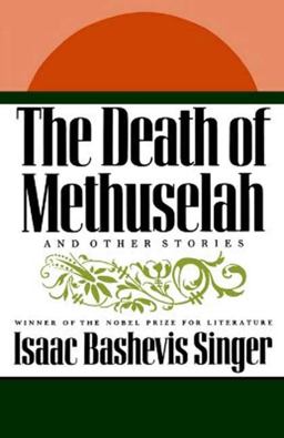 The Death of Methuselah and Other Stories