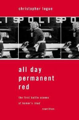 All Day Permanent Red The First Battle Scenes of Homer's Iliad Rewritten  9780374529291 Front Cover