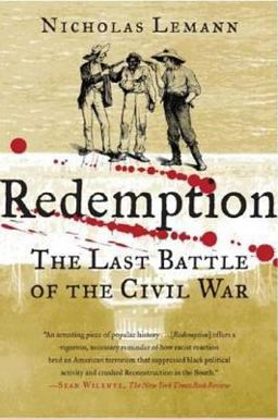 Redemption The Last Battle of the Civil War  9780374530693 Front Cover