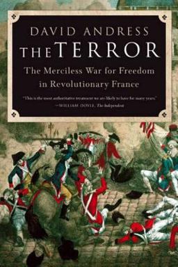 Terror The Merciless War for Freedom in Revolutionary France  9780374530730 Front Cover