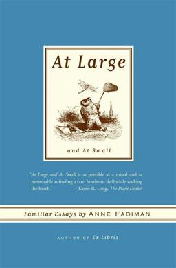 At Large and at Small Familiar Essays  9780374531317 Front Cover