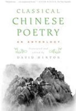 Classical Chinese Poetry An Anthology  9780374531904 Front Cover