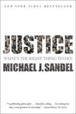 Justice What's the Right Thing to Do?  9780374532505 Front Cover