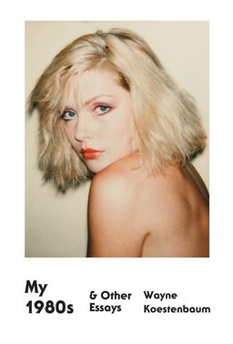 My 1980s and Other Essays  9780374533779 Front Cover