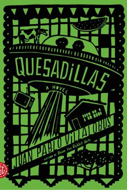 Quesadillas A Novel  9780374533953 Front Cover