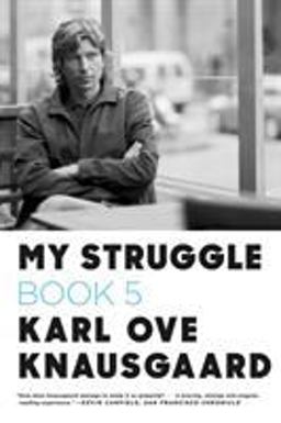 My Struggle: Book 5  9780374534189 Front Cover